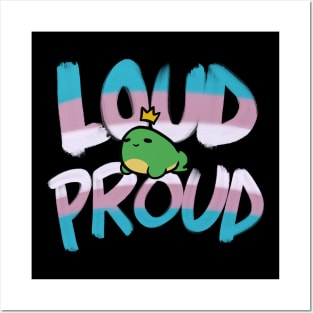 Loud & Proud - Transgender Posters and Art